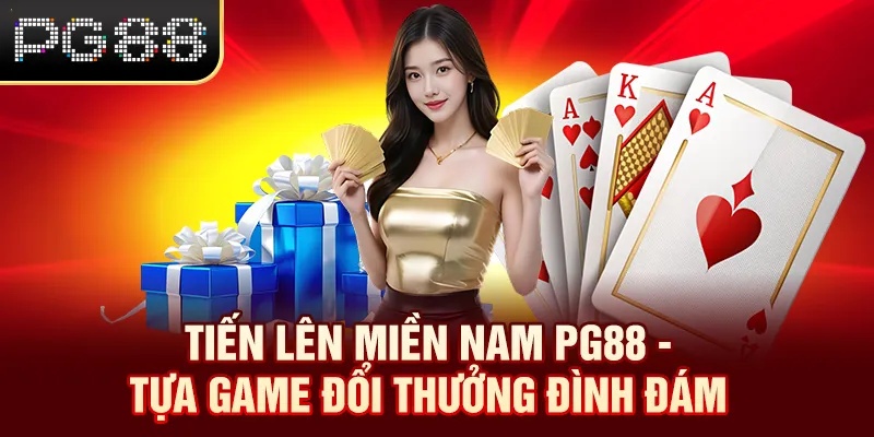 Tiến Lên Miền Nam PG88